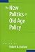 The New Politics of Old Age...