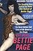 The Real Bettie Page: The Truth About the Queen of Pinups
