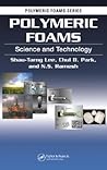 Polymeric Foams: ...