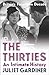 The Thirties: An Intimate History