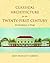 Classical Architecture for the Twenty-First Century: An Introduction to Design (Classical America Series in Art and Architecture)