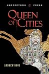 Queen of Cities by Andrew Novo
