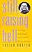 Still Raising Hell: Poverty...