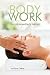 Body/Work: Careers in Massa...