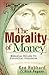 The Morality of Money by Ken Hubbard
