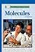 Molecules (The Kidhaven Science Library)