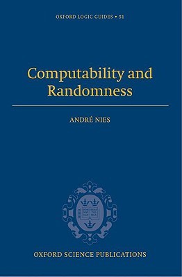 Computability and Randomness (Oxford Logic Guides)