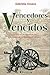 Vencedores y vencidos (Spanish Edition)