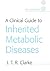 A Clinical Guide to Inherited Metabolic Diseases