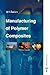 Manufacturing of Polymer Composites