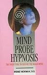 Mind Probe Hypnosis Mind Probe Hypnosis