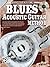 Blues Acoustic Guitar Method (Progressive)