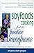 Soyfoods Cooking for a Positive Menopause by Bryanna Clark Grogan