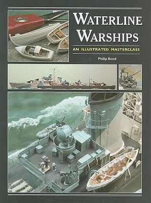 Waterline Warships: An Illustrated Masterclass (Hardcover)