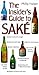 The Insider's Guide to Sake