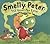 Smelly Peter: The Great Pea...