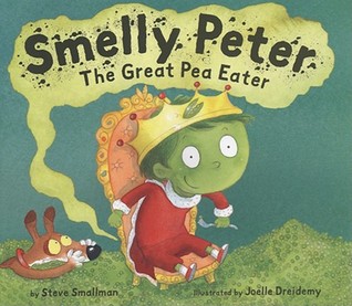 Smelly Peter: The Great Pea Eater (Hardcover)