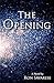 The Opening