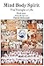 Mind Body Spirit: The Trian...