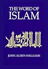 The Word of Islam (Avebury Studies in Green Research)