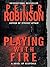 Playing With Fire (Inspector Banks, #14)