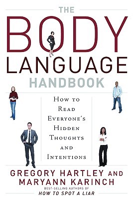 The Body Language Handbook: How to Read Everyone's Hidden Thoughts and Intentions (Paperback)