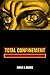 Total Confinement by Lorna A. Rhodes