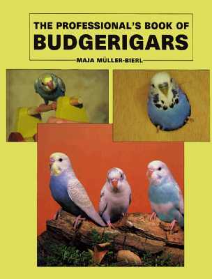 The Professionals Book of Budgerigars (Hardcover)