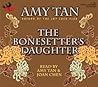 The Bonesetter's Daughter by Amy Tan