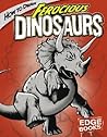 How to Draw Ferocious Dinosaurs (Edge Books: Drawing Cool Stuff)