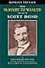 From Slavery to Wealth: The Life of Scott Bond