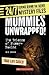 Mummies Unwrapped!: The Science of Mummy-Making (24/7: Science Behind the Scenes)