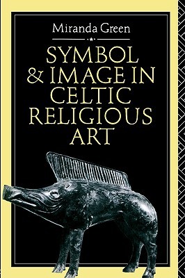 Symbol and Image in Celtic Religious Art (Paperback)