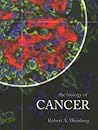 The Biology of Cancer by Robert A. Weinberg