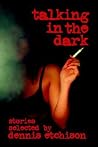 Talking in the Dark