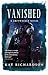 Vanished (Greywalker, #4)