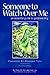 Someone to Watch Over Me - An Essential Guide to Godparenting