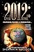 2012: Prophecies, Prayers and Preparation: Mother Earth's Plan for Humanity