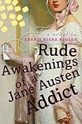 Rude Awakenings of a Jane Austen Addict (Jane Austen Addict, #2)