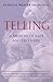 Telling by Patricia Weaver Francisco