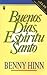 Buenos dias espiritu santo / Good Morning, Holy Spirit by Benny Hinn