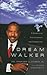 Dream Walker: A Journey of Achievement and Inspiration