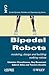 Bipedal Robots: Modeling, D...