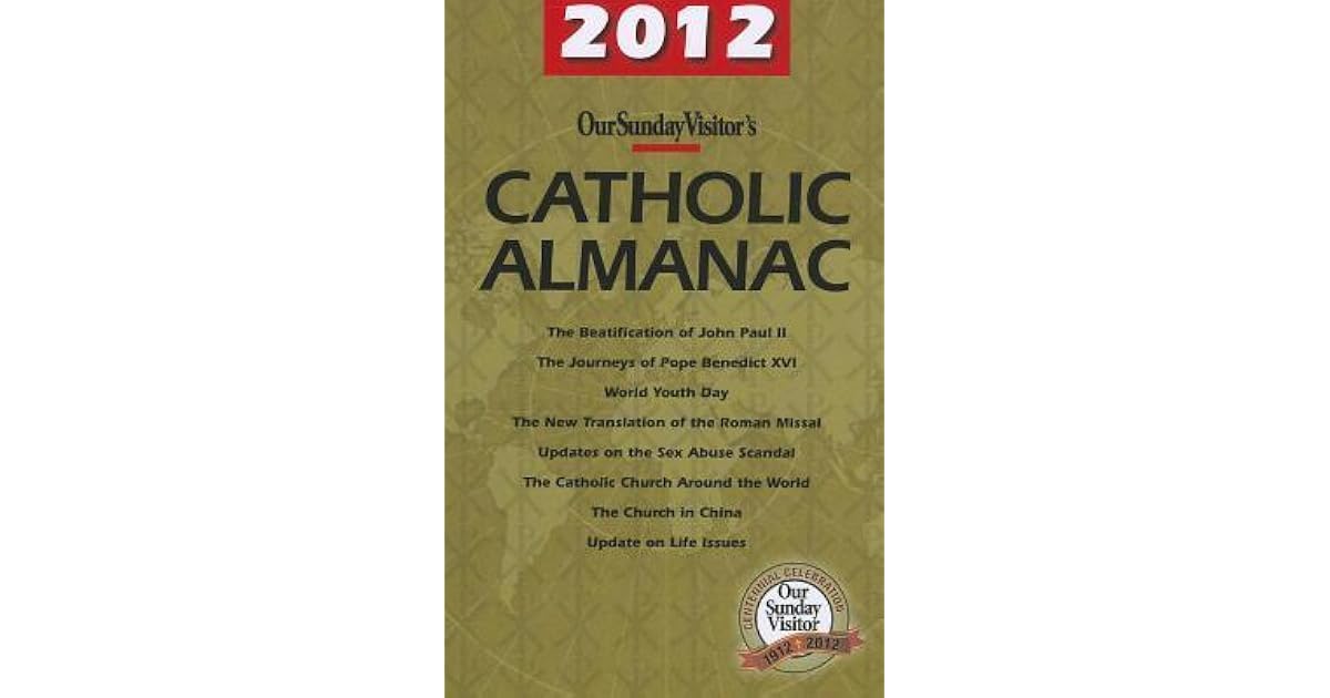 Our Sunday Visitor's Catholic Almanac by Matthew Bunson