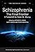 Schizophrenia: The Final Fr...