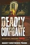 Deadly Confidante by Nancy Whitmore Poore