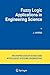 Fuzzy Logic Applications in Engineering Science by J. Harris