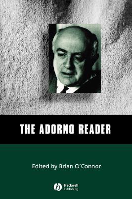 The Adorno Reader (Wiley Blackwell Readers)