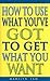 How to Use What You've Got ...