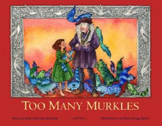 Too Many Murkles (Hardcover)